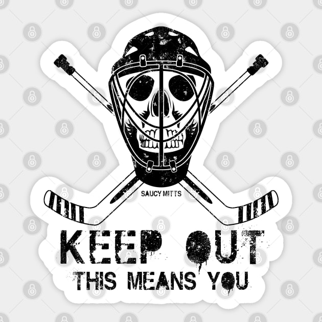 Keep Out Hockey Goalie Sticker by SaucyMittsHockey